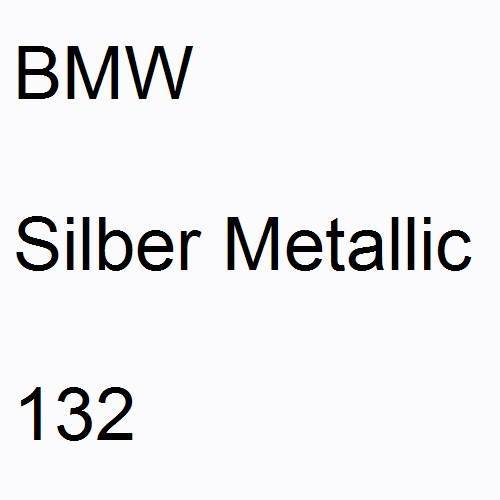 BMW, Silber Metallic, 132.